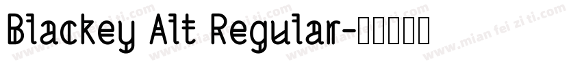 Blackey Alt Regular字体转换